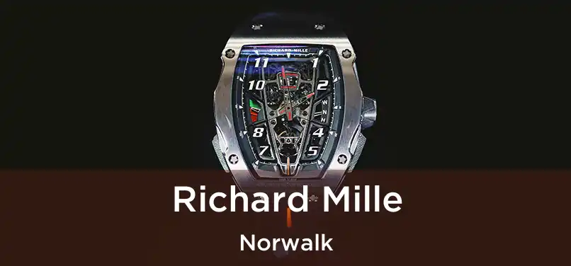 Richard Mille Norwalk